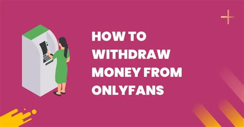 How To Withdraw Money From OnlyFans in 2024